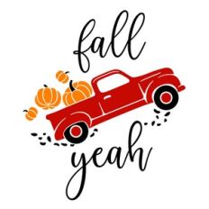 Fall Yeah With Pumpkin and Red Truck