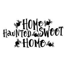 Home Sweet Haunted Home