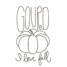 Gourd I Love Fall Pumpkin