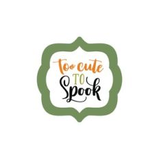 Too Cute To Spook