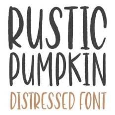 Rustic Pumpkin Distressed Autumn Font