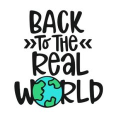 Back to the Real World
