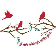 I Am Always With You - Red Cardinal Design