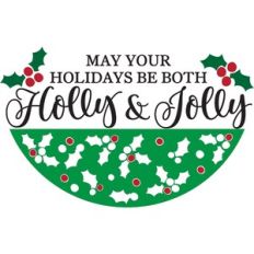 May Your Holidays Be Both Holly And Jolly - Door Hanger Design