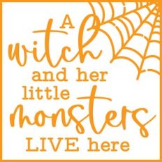 a witch and her little monsters live here