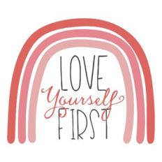 Love Yourself First Rainbow