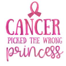 Cancer picked the wrong princess Breast Cancer Print n Cut File