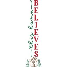 This Home Believes - Vertical Christmas Design