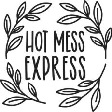 Hot Mess Express
