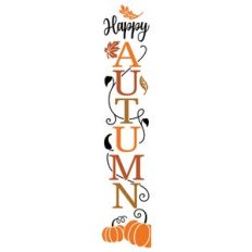 Happy Autumn for Tall Porch Sign