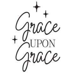 Grace Upon Grace