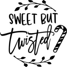 Sweet But Twisted