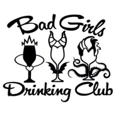 Bad Girls Drinking Club