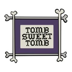 Tomb Sweet Tomb