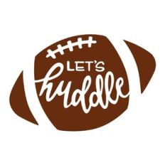 Let's Huddle Football Phrase