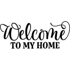 Welcome To My Home