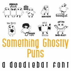 Something Ghostly - Puns Doodlebat Font