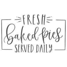 Handlettered Fresh Baked Pies Served Daily