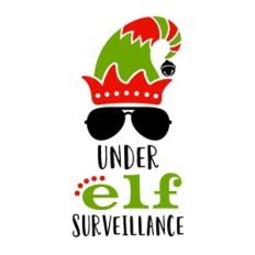 Under Elf Surveillance for Christmas T-shirt