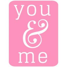 you and me