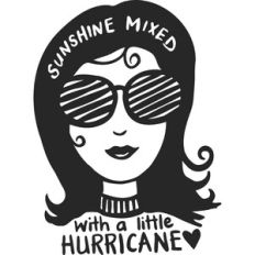 Sunshine Mixed with a Little Hurricane