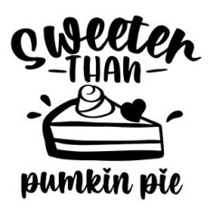 Sweeter than pumpkin pie
