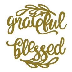 Grateful Blessed Phrases