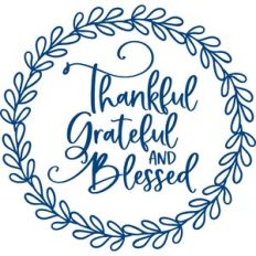 thankful grateful and blessed