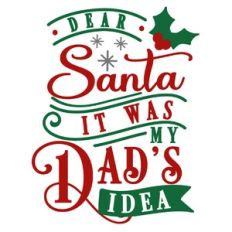 Dear Santa Dad's idea