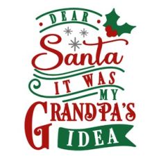 Dear Santa Grandpa's idea