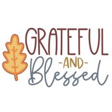 Grateful and Blessed