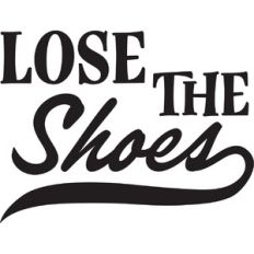 Lose The Shoes