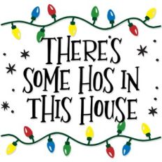 There's some Hos in this House