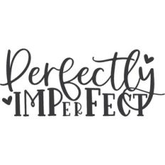 Perfectly Imperfect