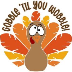 Gobble 'Til You Wobble