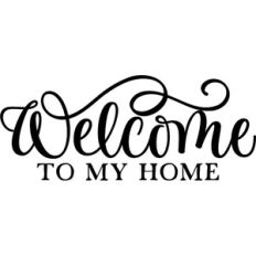 Welcome To My Home
