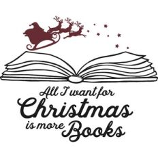 All I Want For Christmas Is More Books