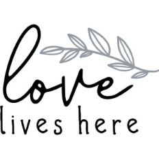 Love Lives Here