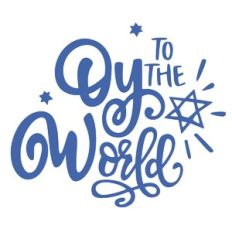 Oy to the World