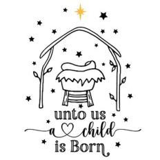 Unto Us A Child Is Born Baby Jesus