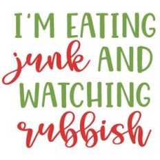 Eating junk watching rubbish