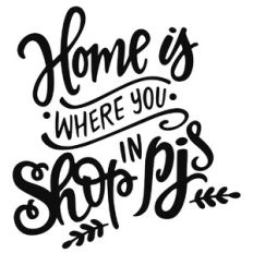 Home is Where You Shop in PJs
