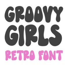 BFC Groovy Girls Retro Font