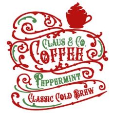 Claus and Co Coffee Sign