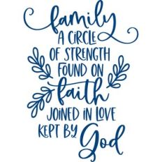 family a circle of strength found on faith