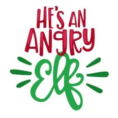 He's an Angry Elf