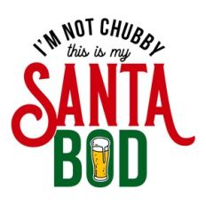 I'm Not Chubby This Is My Santa Bod