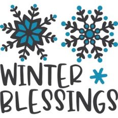 Winter Blessings and Snowflakes