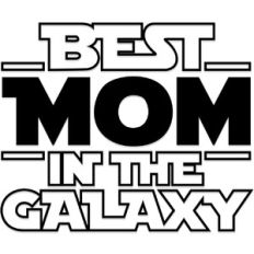 Best Mom in the Galaxy