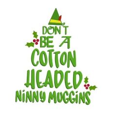 Cotton Headed Ninny Muggins